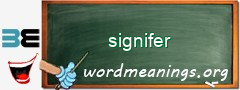 WordMeaning blackboard for signifer